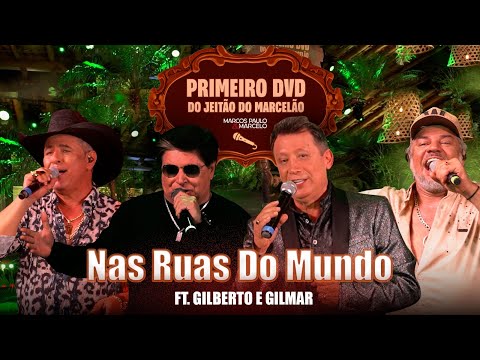 Nas Ruas do Mundo - Gilberto e Gilmar