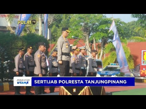 SERTIJAB POLRESTA TANJUNG PINANG