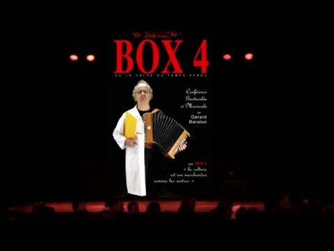 Gérard Baraton « BOX 4 ou La Valse du Temps Perdu »