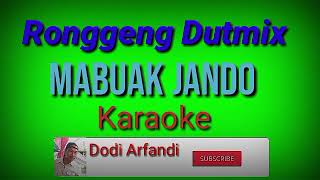 Download lagu Karaoke Mabuak Jando_ronggeng Orgen Tunggal KN7000 || Dodi Arfandi mp3