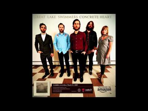 Concrete Heart - Great Lake Swimmers