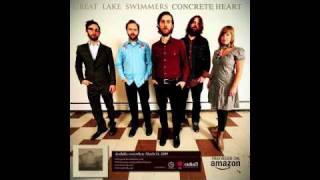 Great Lake Swimmers - Concrete Heart