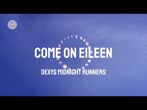 Dexys Midnight Runners - Come On Eileen (Lyric Video)