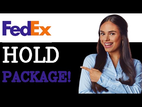 How To Hold Fedex Package 2025