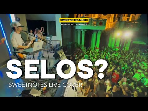 SELOS | Shaira - Sweetnotes Live Cover