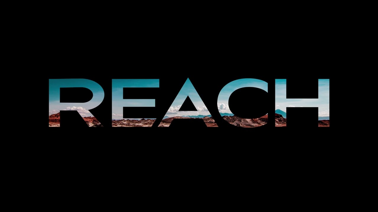 Reach (Cinematic Trailer Epic Orchestral Background Music)