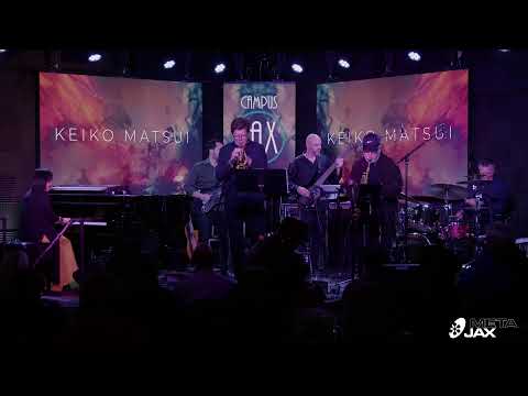 KEIKO MATSUI | Live at Campus JAX | a JAXblast Network Production