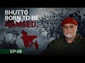 The Dark Age Of Bhutto Allah Kay Banday Ep 6