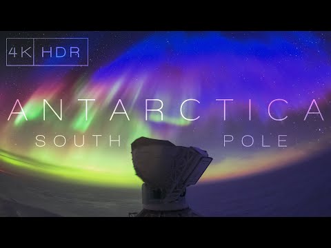 SOUTH POLE | 4K HDR | NIGHT IN ANTARCTICA IV