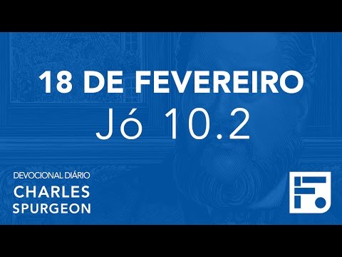 February 18 - Daily Devotional CHARLES SPURGEON #49