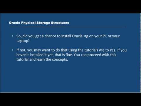 Oracle Physical Storage Structures - Database Tutorial 24