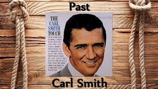 Carl Smith - Past