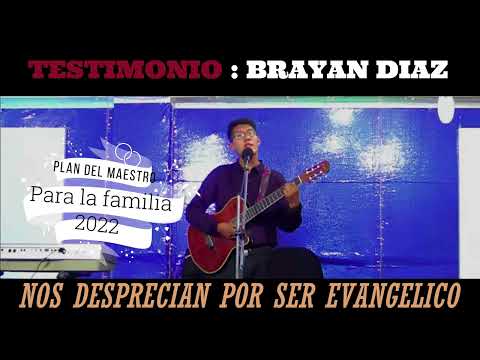TETIMONIO  /  BRAYAN DIAZ