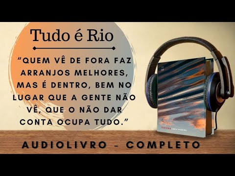 Tudo é Rio (1) - AUDIOBOOK - AUDIOLIVRO - CAPÍTULO 1 A 21
