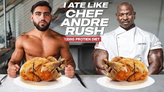 I Tried White House Chef Andre Rush INSANE 1,200g PROTEIN Diet