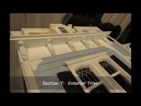 Beacon Hill Dollhouse Construction of Section Y:  Exterior Trim