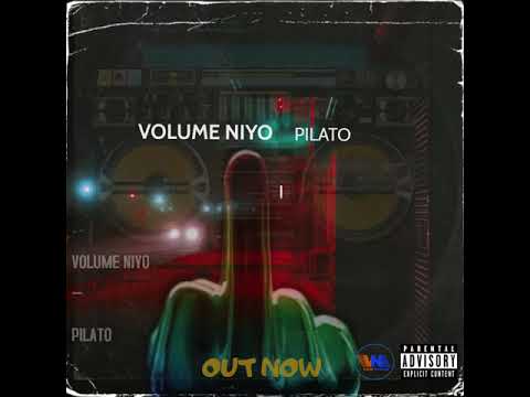 Volume ni yo by Pilato (official music audio 2021)