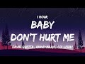 1 HOUR David Guetta Anne Marie Coi Leray Baby Don T Hurt Me Lyrics