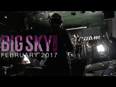 February 2017 at Big Sky Records Ltd.