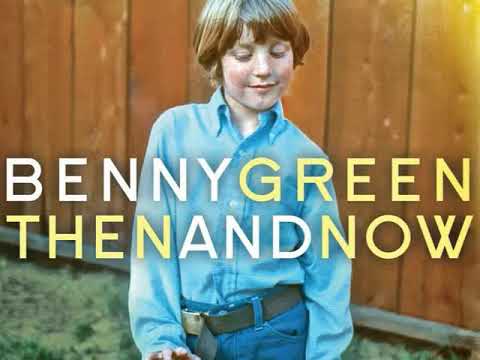 Benny Green - Say You're Mine (Duke Pearson)