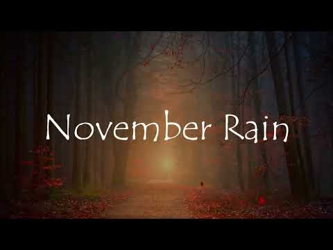 Gans N' Roses - November Rain  ( lyrics )