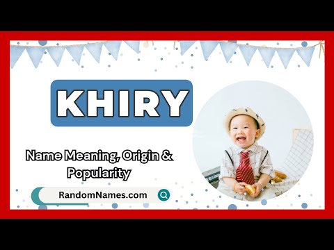 Khiry - Baby Boy Name Meaning, Origin & Popularity - RandomNames.com