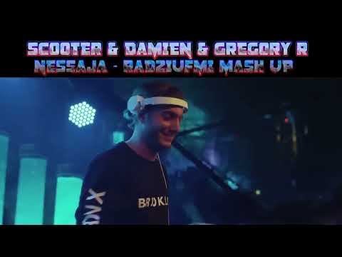 SCOOTER & DAMIEN & GREGORY R  - NESSAJA - RADZIUFMI MASH UP