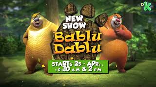 Promo  Bablu Dablu  from 25th Apr  Mon-Fri  10:30 