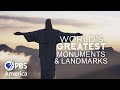 Monuments & Landmarks | World's Greatest Season 4 | PBS America - PBS America Monuments & Landmarks | World's Greatest Season 4 | PBS America