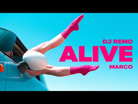 Alive (Official Music Video) | Dj Remo Ft. Marco