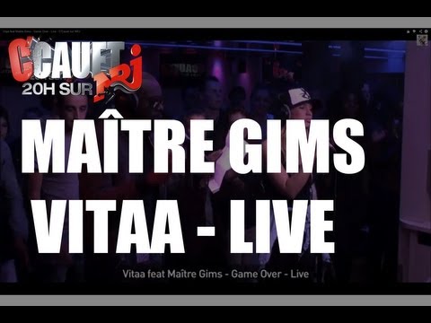 Vitaa feat Maître Gims - Game Over - Live - C'Cauet sur NRJ