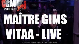 Vitaa feat Maître Gims - Game Over - Live - C&#39;Cauet sur NRJ