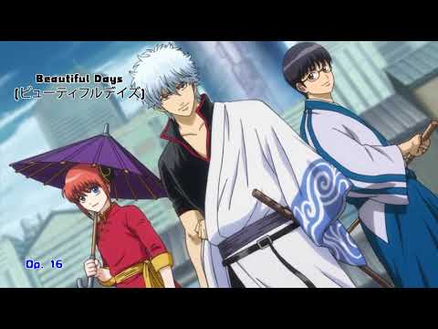 Gintama Opening 16 Beautiful Days (ビューティフルデイズ)