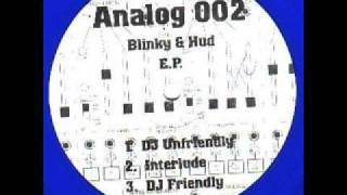Analog02 - Freddie Fresh - Blinky & Hud EP - DJ Unfriendly