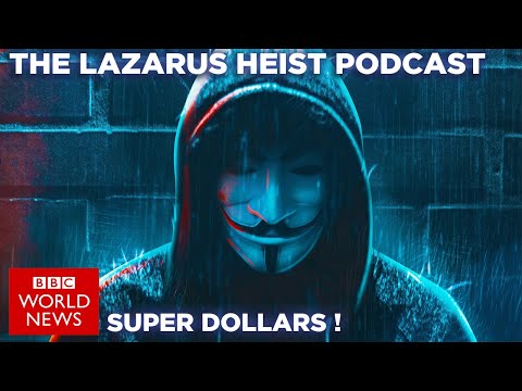 Super Dollars That Fooled That World ! |  The Lazarus Heist, Episode 1   BBC  Documentary Hackers