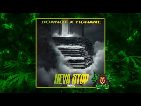 Bonnot & Tigrane - Neva Stop (Original Mix)