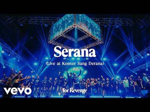 for Revenge - Serana (Live at Konser Sang Derana)