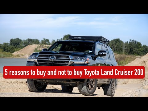 Is it a bad idea to buy a used Toyota Land Cruiser 200?
