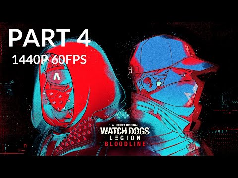 BLOODLINE (DLC) 100% Walkthrough Gameplay Part 4 - No Commentary (PC - 1440p 60FPS)