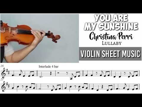 Free Sheet || You Are My Sunshine - Christina Perri || Violin Sheet Music