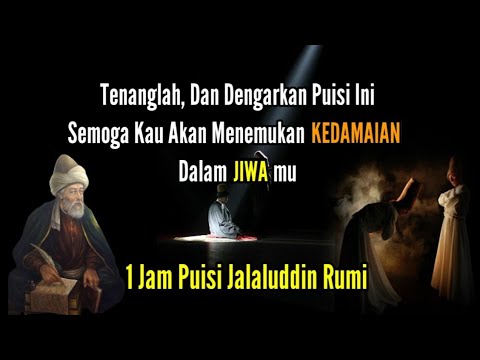 1 Jam Puisi Jalaluddin Rumi || Musikalisasi Puisi