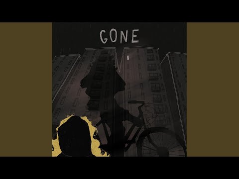 Gone