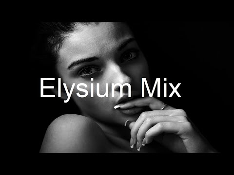 ELYSIUM MIX Best Deep House Vocal & Nu Disco MARCH 2021