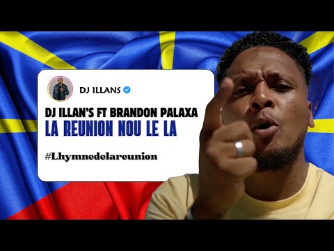 DJ ILLAN'S ft BRANDON PALAXA - LA REUNION NOU LE LA ( Clip Officiel )