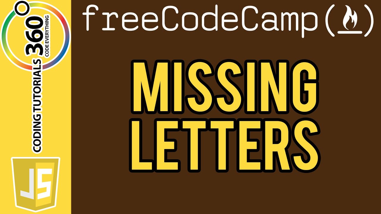 Missing Letters:  Intermediate Algorithm Scripting Free Code Camp