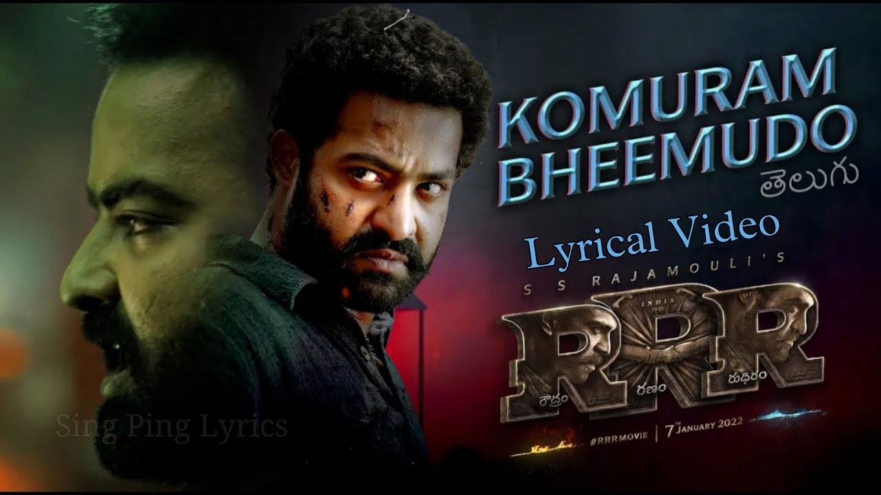Komuram Bheemudo (Telugu) Song Lyrics - RRR Movie