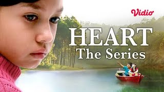 Download lagu Heart Series Episode 7 mp3