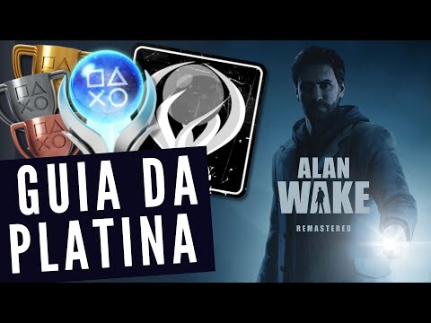 GUIA DA PLATINA | Alan Wake Remastered