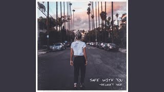 Safe With You Music Video
