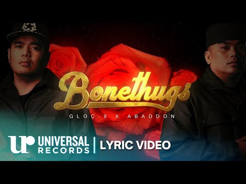 Gloc-9 feat. Abaddon - Bonethugs (Official Lyric Video)